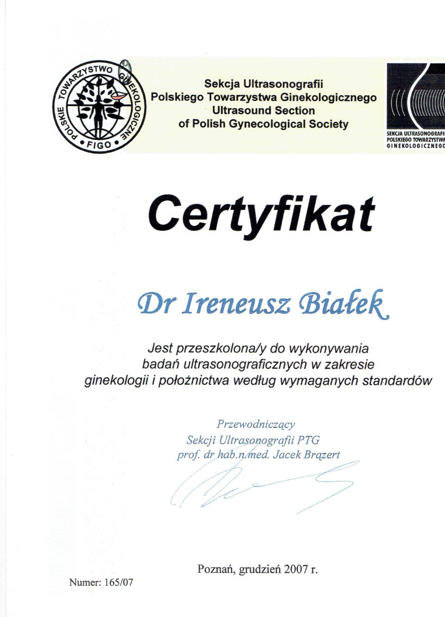 Certyfikat Sekcji USG Polskiego Towarzystwa Ginekologicznego - Lek.med. Ireneusz Białek rok 2007
